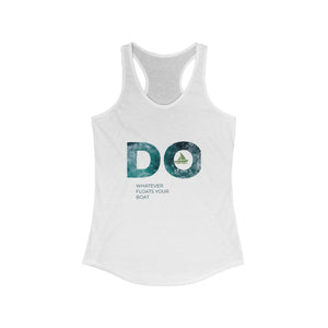 DO Whatever floats your boat - Women's Ideal Racerback Tank