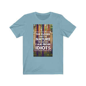 Love Nature - Unisex Jersey Short Sleeve Tee