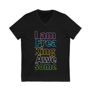 I am freaking Awesome - Unisex Jersey Short Sleeve V-Neck Tee